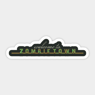 Zombietown Sticker